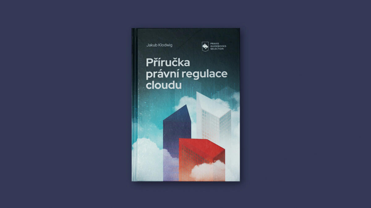 Kniha: Příručka právní regulace cloudu